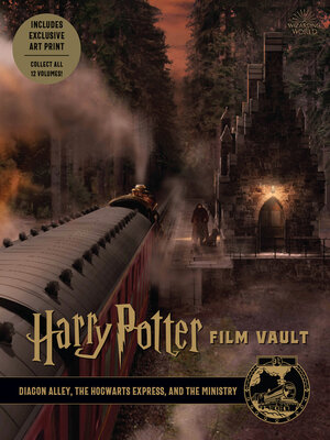 cover image of Diagon Alley, the Hogwarts Express, and the Ministry